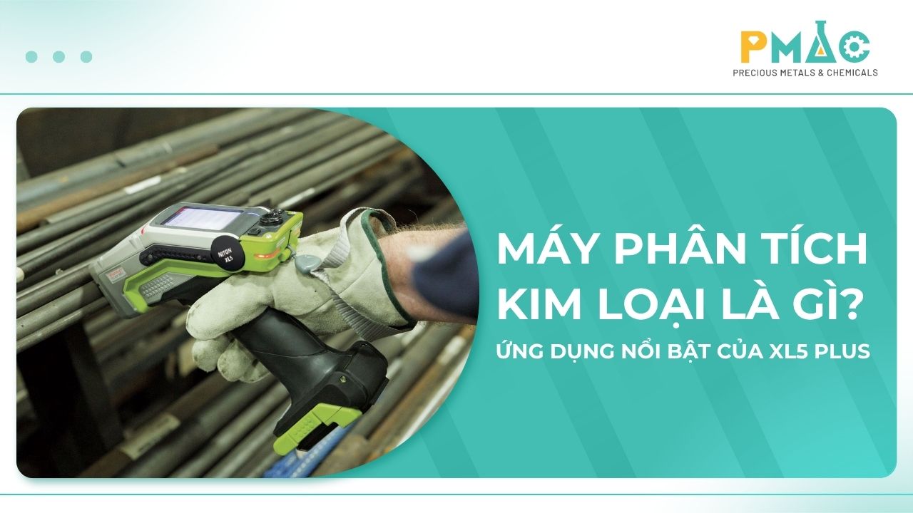 Blog-Pmac-may-phan-tich-kim-loai-la-gi