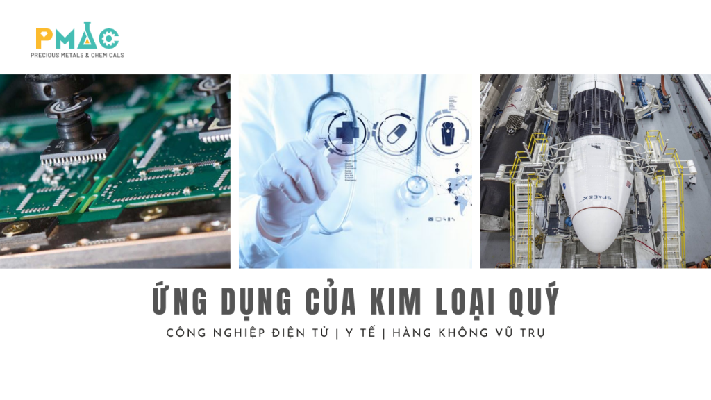Một số ứng dụng của kim loại quý