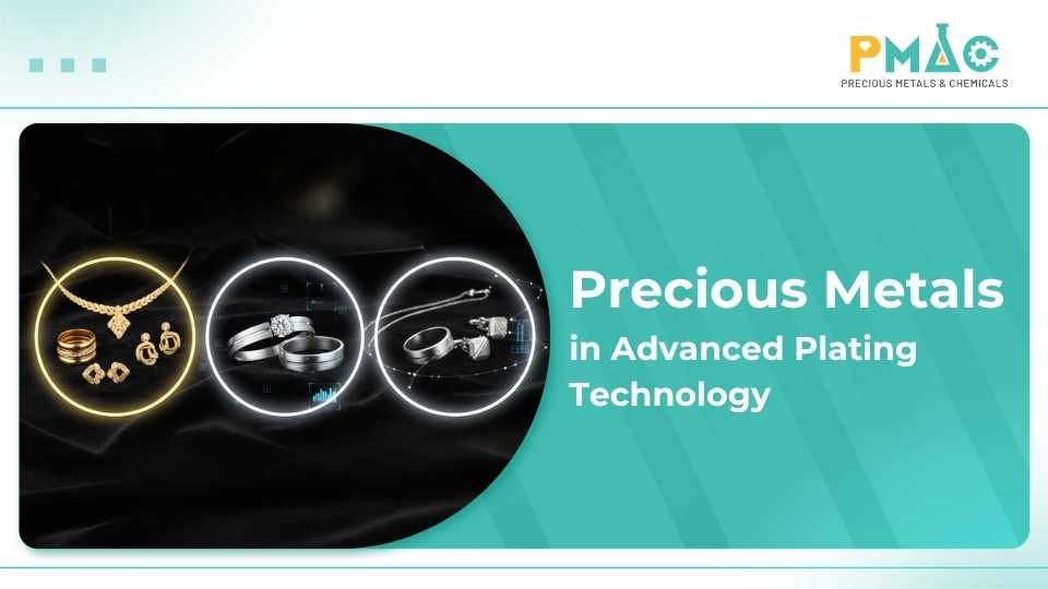 blog-pmac-precious-metals-in-advanced-plating