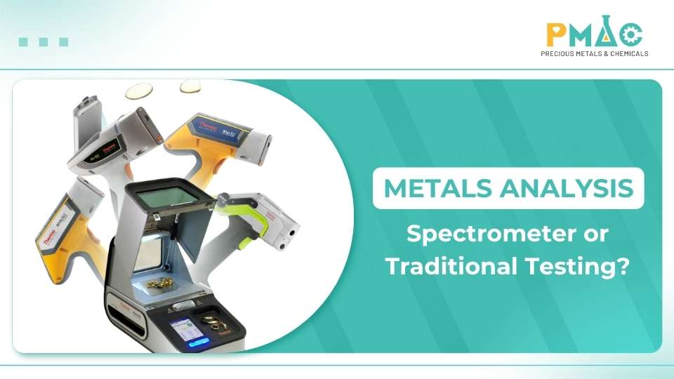 Metal Analysis: Choose a Spectrometer or Traditional Testing?