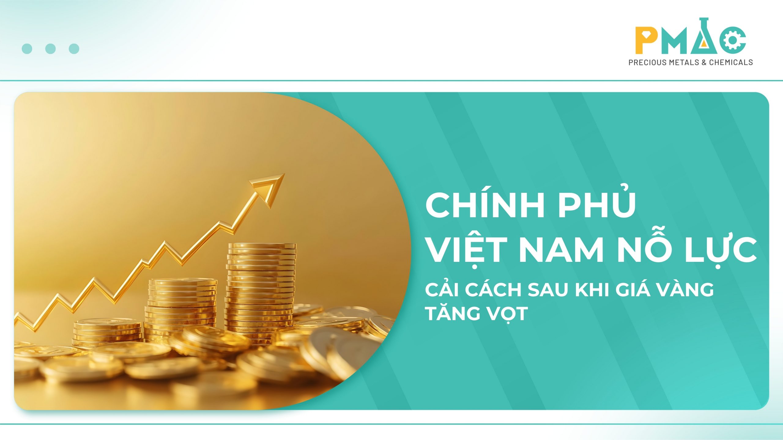 Chính phủ Việt Nam cải cách thị trường vàng