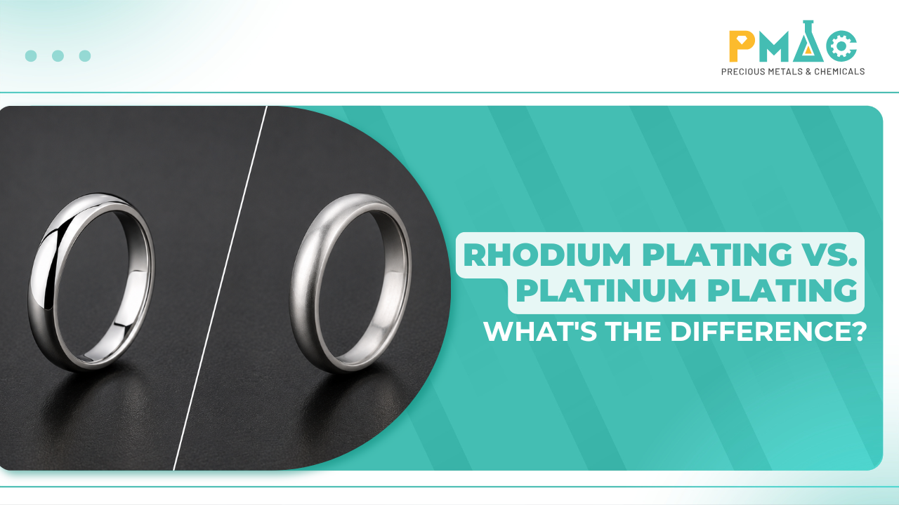 RHODIUM PLATING VS. PLATINUM PLATING