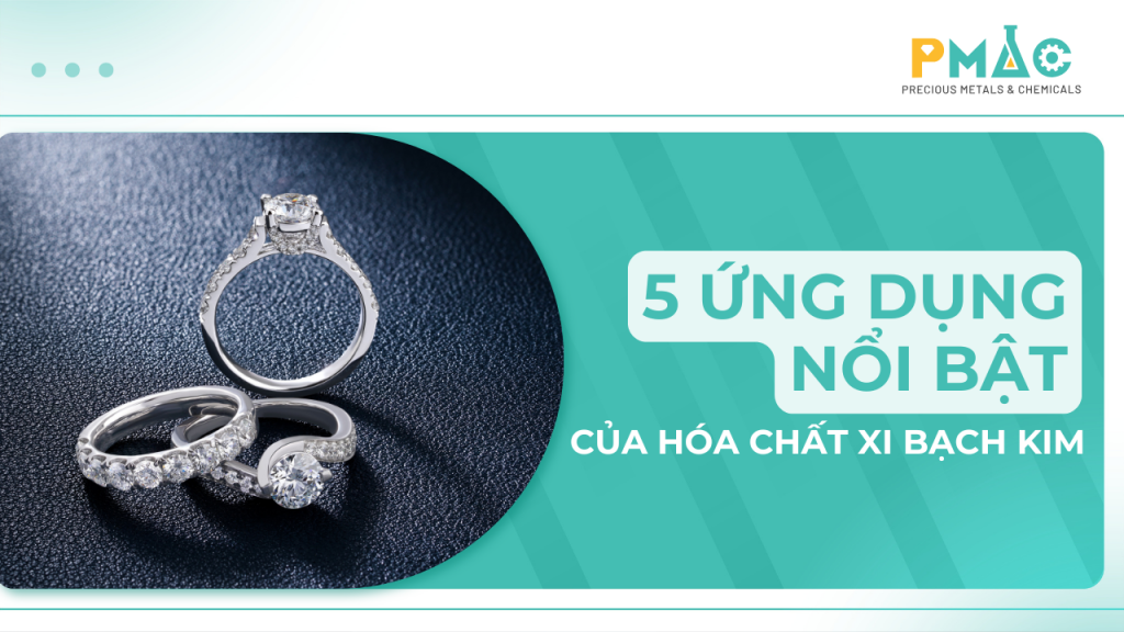 hóa chất xi bạch kim