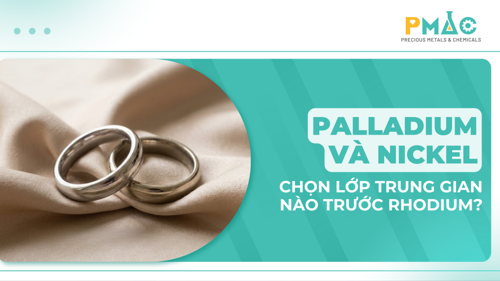 Palladium và nickel