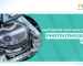 Photolithography là gì? Photoresist hoạt động thế nào?
