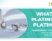 what is platinum plating