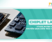 Chiplet là gì