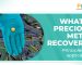 What is precious metal recovery?