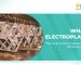 What is electroplating? The most common electroplating technologies