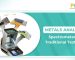 Metal Analysis: Choose a Spectrometer or Traditional Testing?
